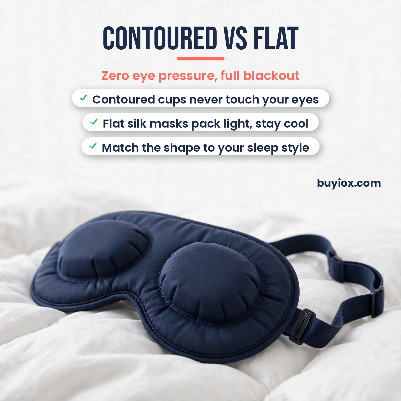 Contoured vs flat sleep masks - contoured 3D eye cups with zero eye pressure and full blackout
